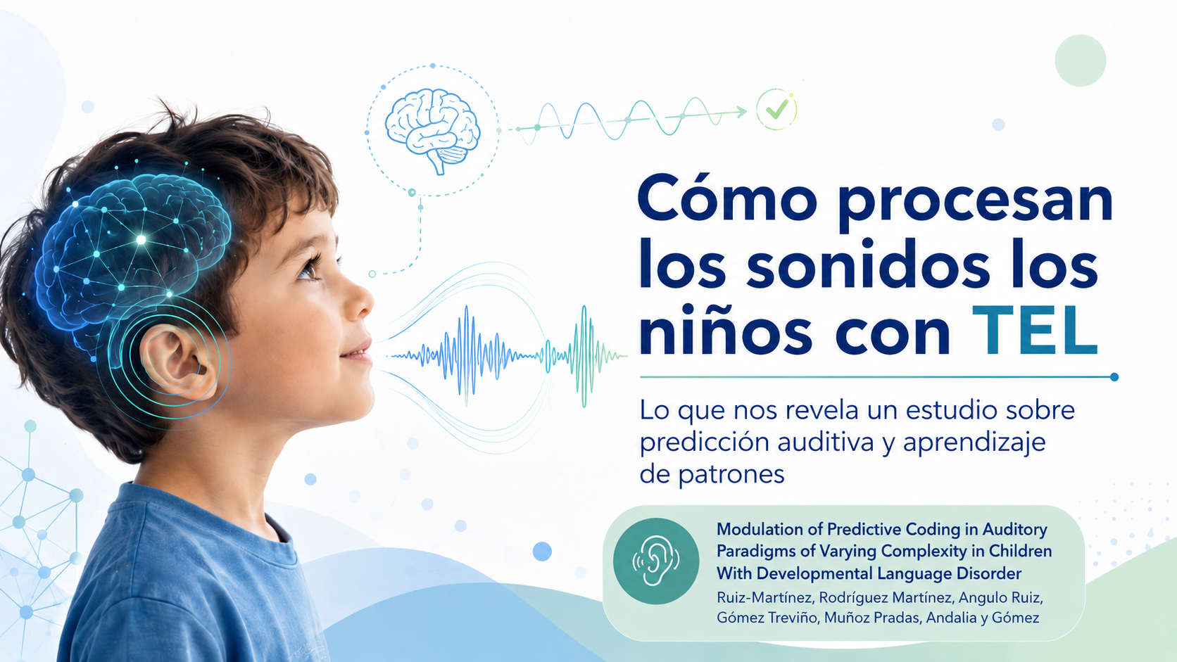 ¿Puede el cerebro de los niños con TEL procesar los sonidos de forma diferente?